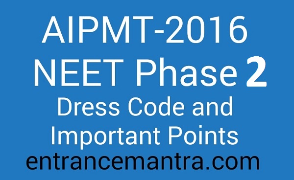 NEET-Phase2-Dress-Code