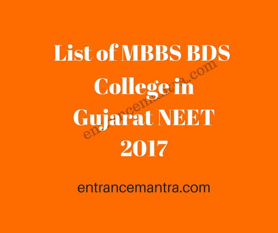 List-MBBS-BDS-College-in-Gujarat-NEET-2017