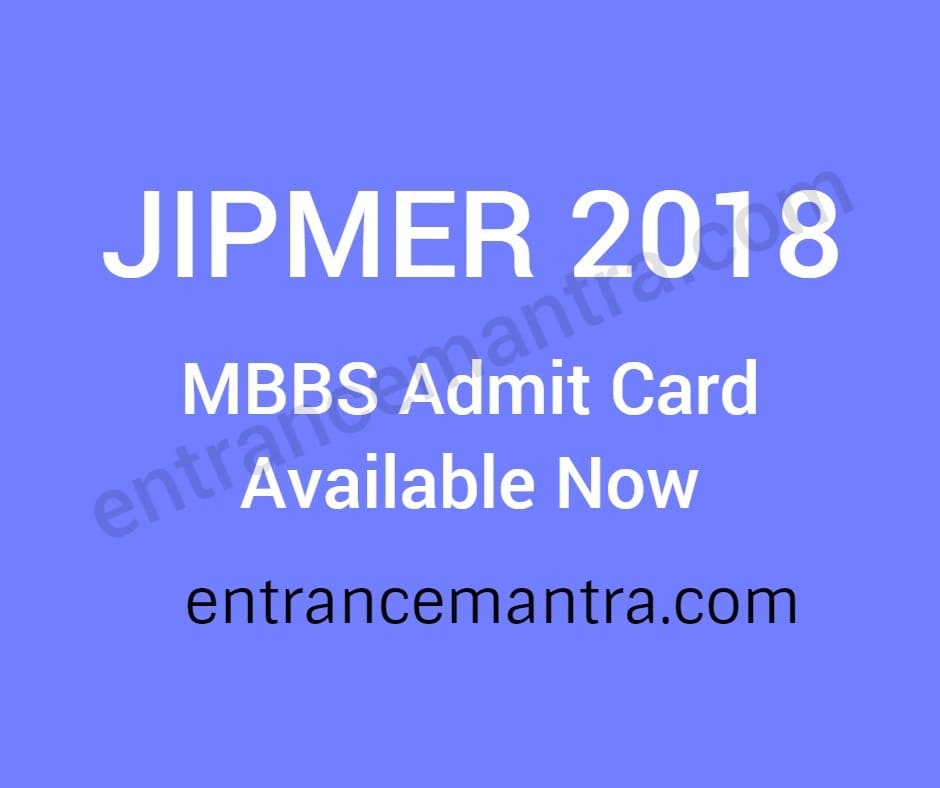 JIPMER 2018 MBBS Admit Card